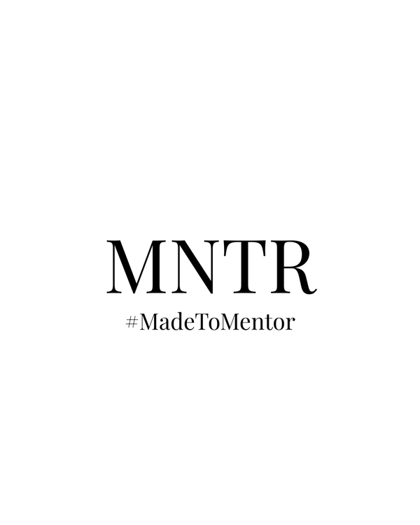 MNTR Made To Mentor